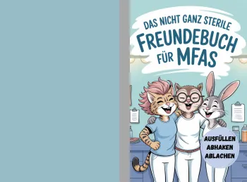 Das nicht ganz sterile Freundebuch für MFAs