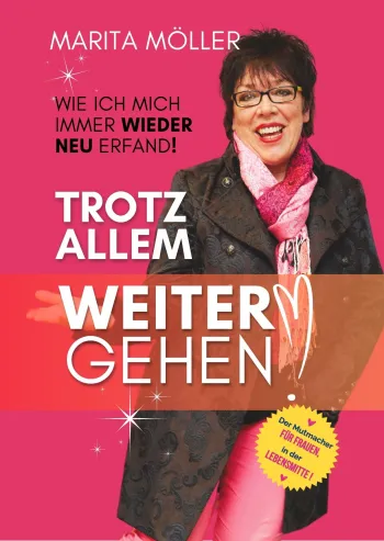 Trotz allem weitergehen
