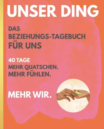 Unser Ding - Das Beziehungstagebuch für Uns