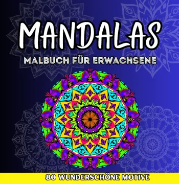 Mandalas Malbuch für Erwachsene