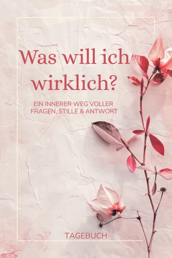 Was will ich wirklich? 