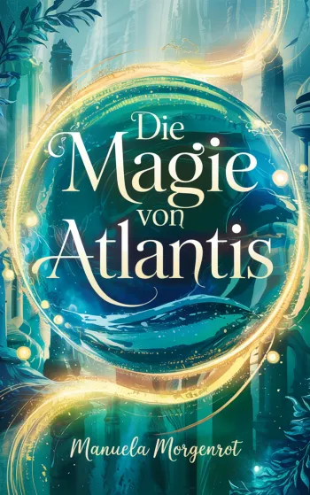 Die Magie von Atlantis