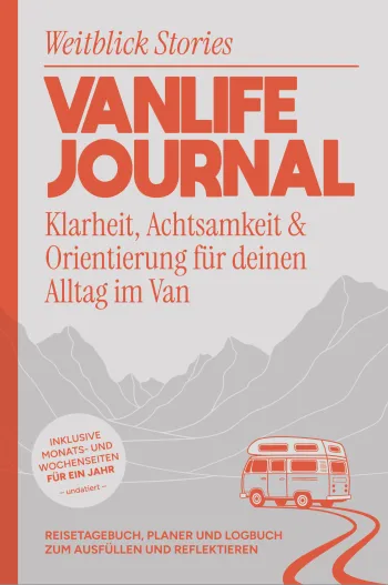 Vanlife Journal: Klarheit, Achtsamkeit & Orientierung für deinen Alltag im Van