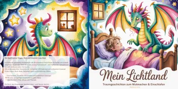 Mein Lichtland - Traumgeschichten zum Mutmachen und Einschlafen: 