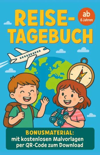 Kreatives Reisetagebuch für Kinder ab 6 Jahren mit Bonusmaterial – zum Ausfüllen, Malen & Lachen mit Mandalas, Spielen & Witzen: 80 Seiten zum Gestalten für 3 Wochen Urlaub