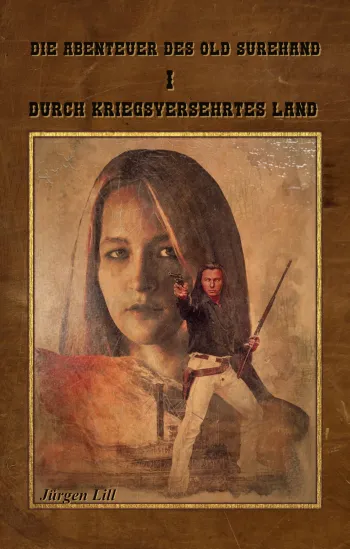 Die Abenteuer des Old Surehand