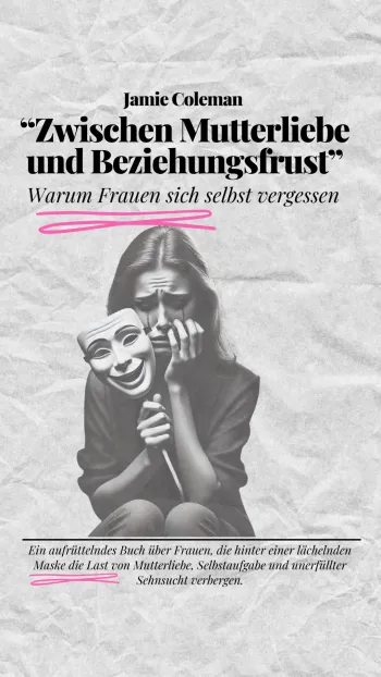 Zwischen Mutterliebe und Beziehungsfrust
