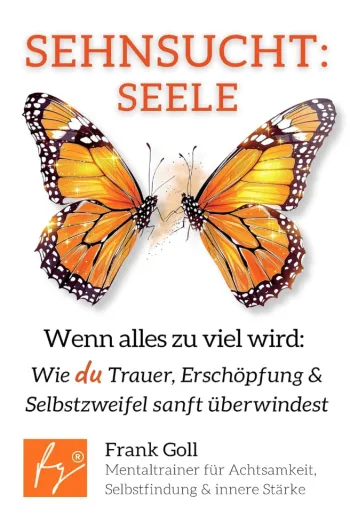 Sehnsucht: Seele