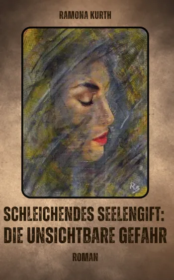 Schleichendes Seelengift: Die unsichtbare Gefahr