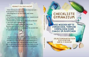 Checkliste Gymnasium: Nie wieder Hefte vergessen, Termine verpassen oder Chaos im Mäppchen