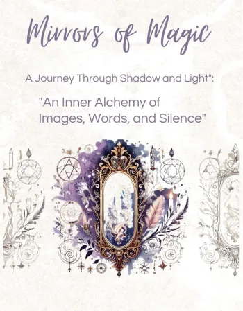 Mirrors of Magic A Journey Through Shadow and Light":