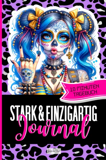  Stark & Einzigartig Journal - 10 Minuten Tagebuch