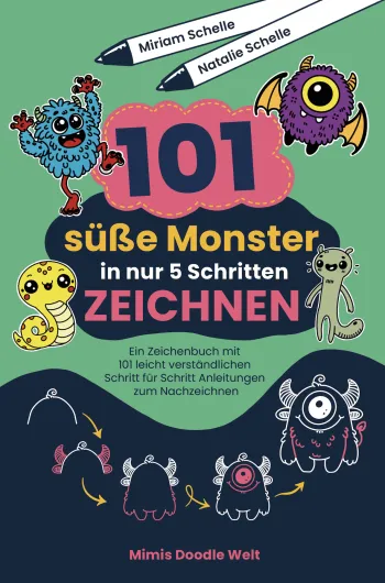 101 süße Monster in nur 5 Schritten zeichnen