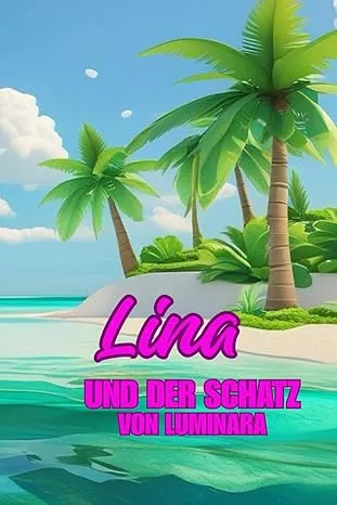 Lina und der Schatz von Luminara