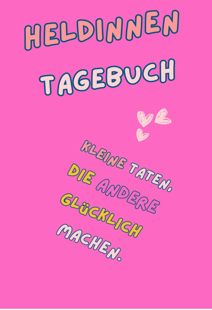 Mein großes Heldinnentagebuch