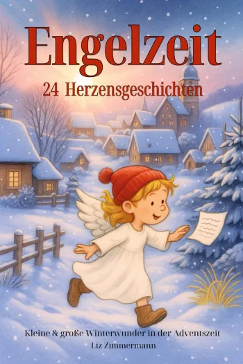 Engelzeit-24 Herzensgeschichten