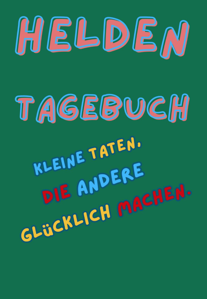 Mein großes Helden-Tagebuch
