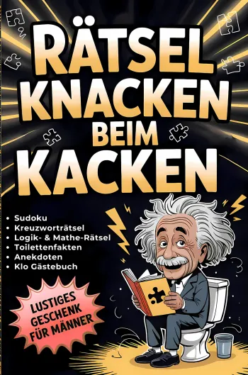 Rätsel Knacken beim Kacken 