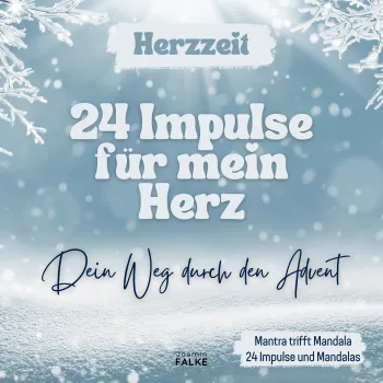 Herzzeit - 24 Tage, 24 Impulse - Dein Weg durch den Advent