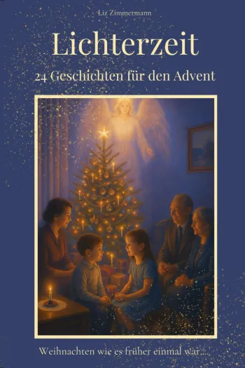 Lichterzeit - 24 Geschichten für den Advent