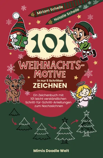 101 Weihnachtsmotive in nur 5 Schritten zeichnen