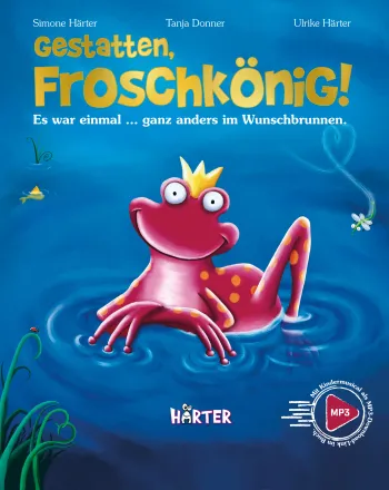 Gestatten, Froschkönig! Es war einmal … ganz anders im Wunschbrunnen