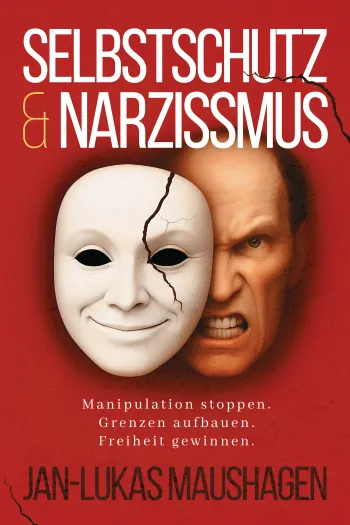 Selbstschutz und Narzissmus