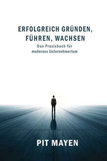 Erfolgreich gründen, führen, wachsen