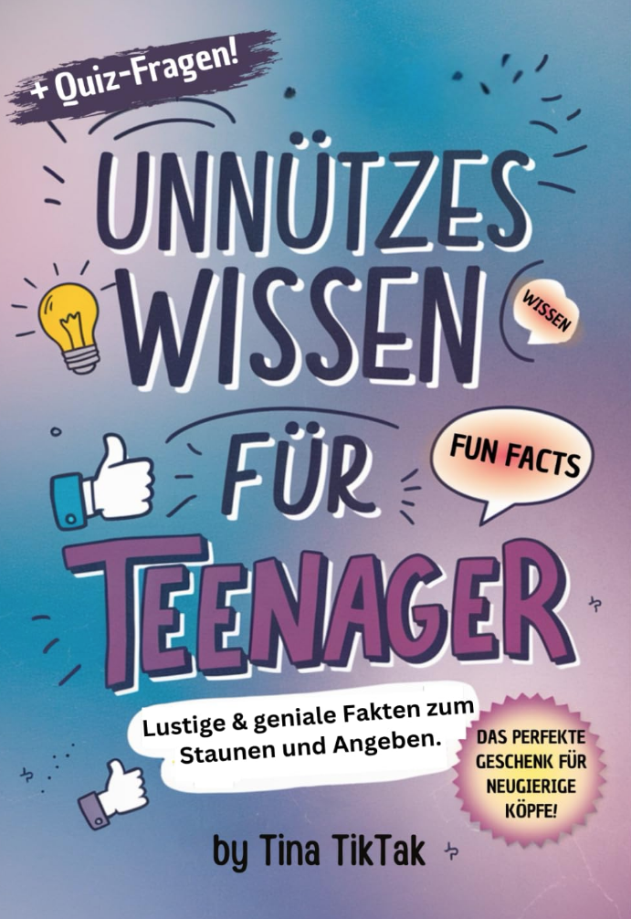 Unnützes Wissen für Teenager