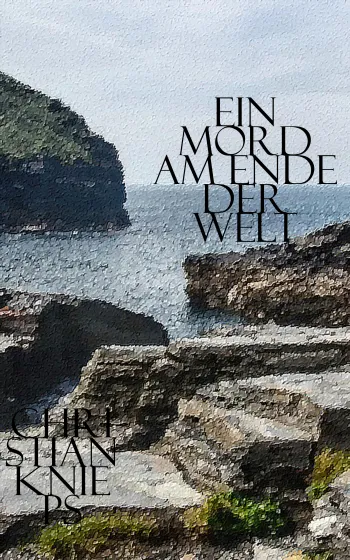Ein Mord am Ende der Welt