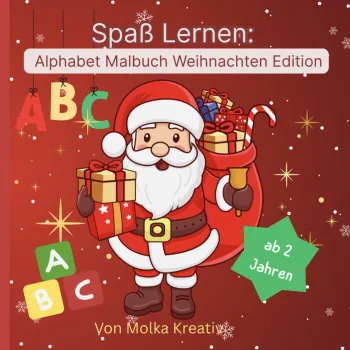 Spaß Lernen : alphabet Malbuch : Weinachten Edition