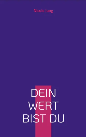 Dein Wert bist du