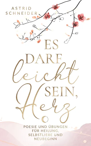 Es darf leicht sein, Herz: