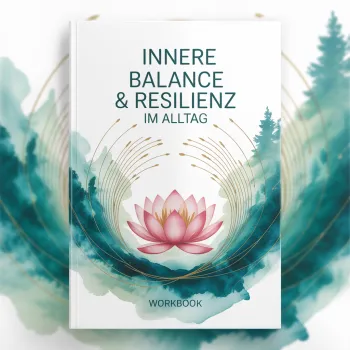 Innere Balance & Resilienz im Alltag