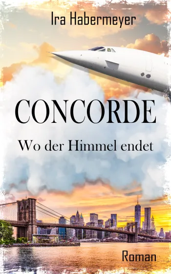 Concorde - Wo der Himmel endet