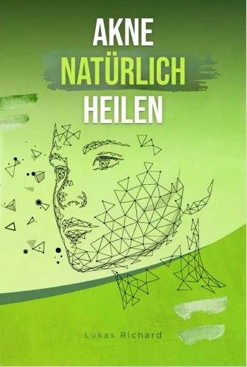 Akne Natürlich Heilen