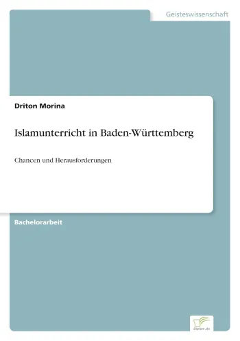 Islamunterricht in Baden-Württemberg: Chancen und Herausforderungen 
