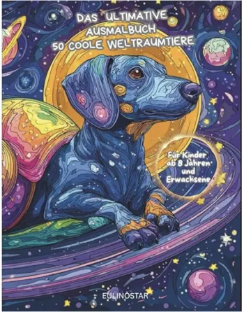 Das Ultimative Ausmalbuch 50 coole Weltraumtiere