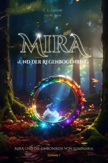 Mira und der Regenbogenring