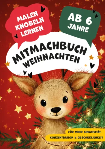 Mitmachbuch Weihnachten für Kinder ab 6 – Rätsel, Logikspiele, Ausmalbilder & Mandalas