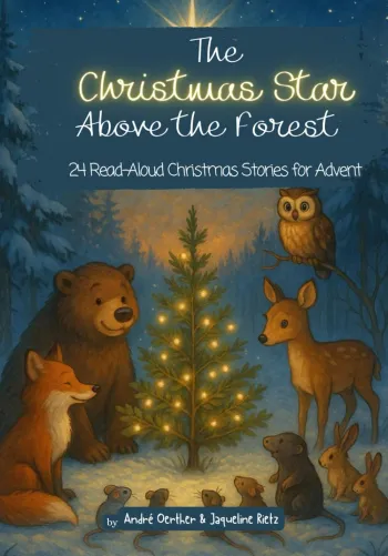 The Christmas Star Above the Forest – An Advent Storybook for Children