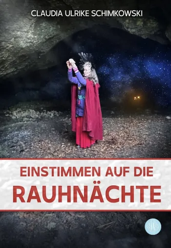 Einstimmen auf die Rauhnächte