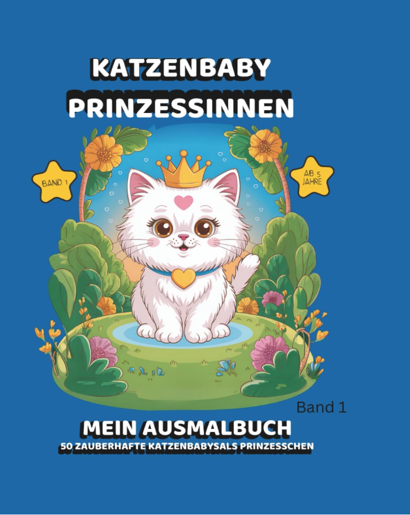 Katzenbabys Prinzessinnen Band 1