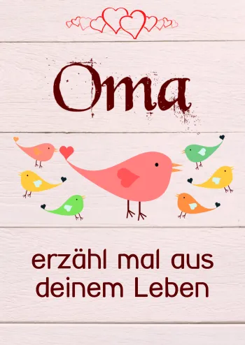 Oma, erzähl mal aus deinem Leben