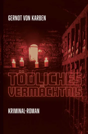 Tödliches Vermächtnis