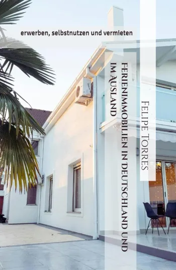 Ferienimmobilien in Deutschland und im Ausland