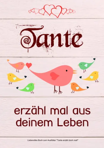 Tante, erzähl mal aus deinem Leben