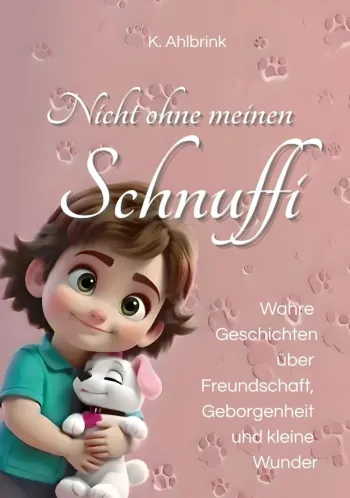 Nicht ohne meinen Schnuffi