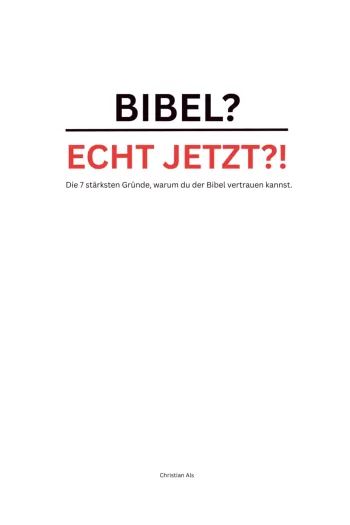 Bibel? Echt jetzt?! – warum du der Bibel vertrauen kannst