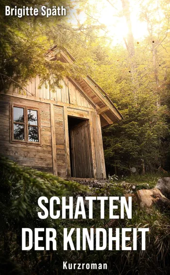 Schatten der Kindheit - Kurzroman